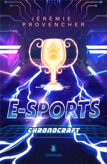 Couverture du livre « E-sports » de Jeremie Provencher aux éditions Scarab