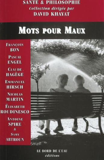 Couverture du livre « Mots pour maux » de  aux éditions Bord De L'eau