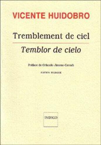 Couverture du livre « Tremblement de ciel / temblor de cielo » de Vicente Huidobro aux éditions Indigo Cote Femmes