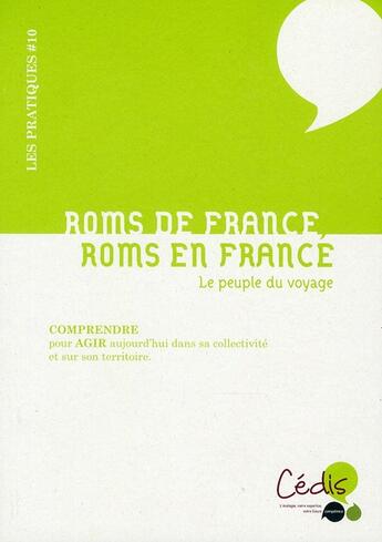 Couverture du livre « Roms de France, Roms en France ; le peuple du voyage » de Dacheux et Delemotte aux éditions Le Passager Clandestin