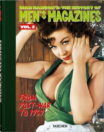 Couverture du livre « The history of men's magazines Tome 2 : from post-war to 1959 » de Dian Hanson aux éditions Taschen