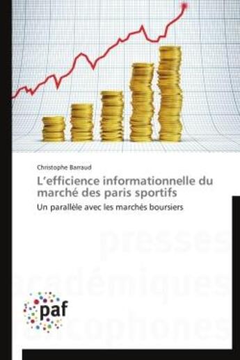 Couverture du livre « L efficience informationnelle du marche des paris sportifs » de Barraud-C aux éditions Presses Academiques Francophones