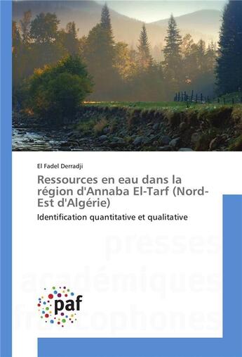 Couverture du livre « Ressources en eau dans la region d'annaba el-tarf (nord-est d'algerie) » de Derradji El Fadel aux éditions Presses Academiques Francophones