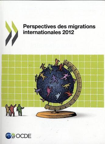 Couverture du livre « Perspectives des migrations internationales 2012 » de  aux éditions Ocde