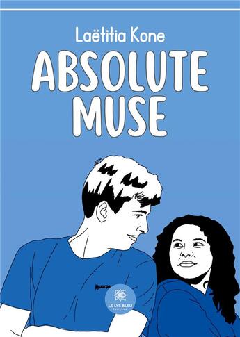 Couverture du livre « Absolute muse » de Kone Laetitia aux éditions Le Lys Bleu