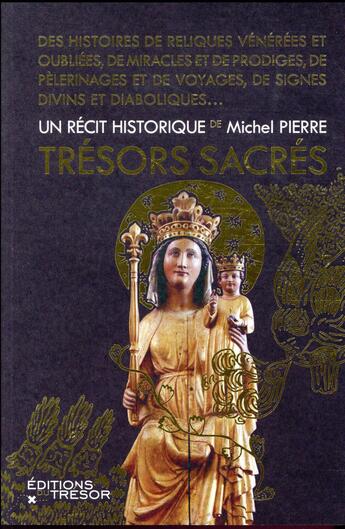 Couverture du livre « Trésors sacrés » de Michel Pierre aux éditions Editions Du Tresor