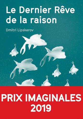 Couverture du livre « Le dernier rêve de la raison » de Dmitri Lipskerov aux éditions Agullo