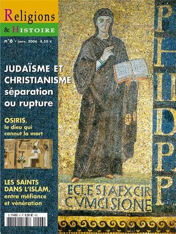 Couverture du livre « Religions et histoire N.6 ; judaïsme et christianisme, séparation ou rupture » de Religions Et Hstoire aux éditions Religions Et Histoire