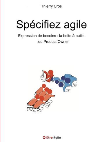 Couverture du livre « Spécifiez agile » de Thierry Cros aux éditions Lulu