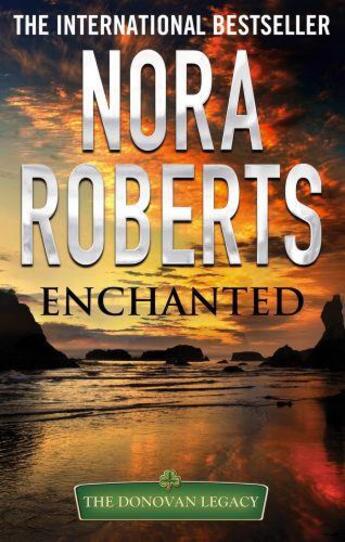 Couverture du livre « Enchanted » de Nora Roberts aux éditions Little Brown Book Group Digital