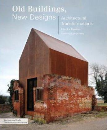 Couverture du livre « Old buildings, new designs » de Bloszies Charles aux éditions Princeton Architectural