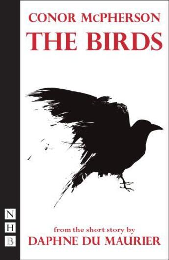 Couverture du livre « The Birds (stage version) (NHB Modern Plays) » de Mcpherson Conor aux éditions Hern Nick Digital