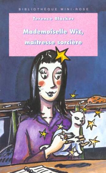 Couverture du livre « Mademoiselle Wiz, maîtresse sorcière » de Antonin Louchard et Terence Blacker aux éditions Le Livre De Poche Jeunesse