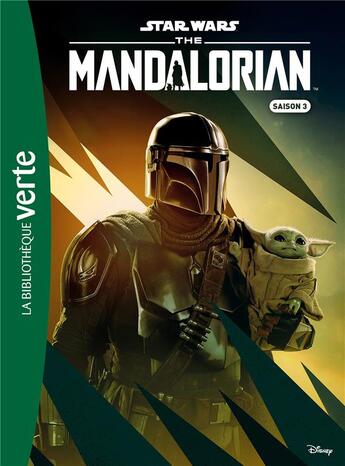 Couverture du livre « Star Wars The Mandalorian saison 3 XXL » de Lucasfilm aux éditions Hachette Jeunesse