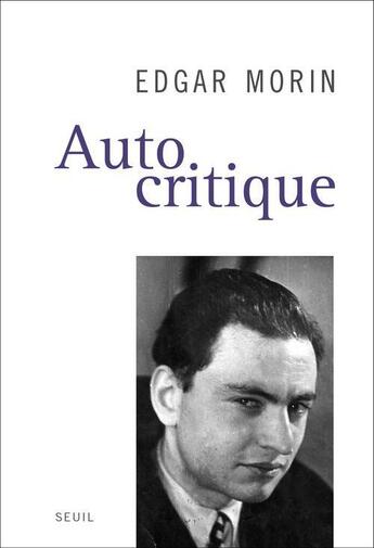 Couverture du livre « Autocritique » de Edgar Morin aux éditions Seuil