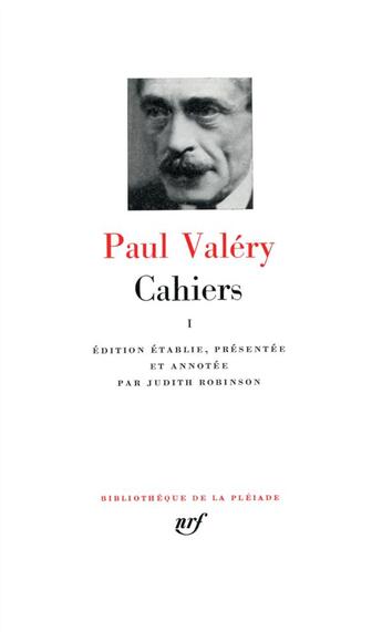 Couverture du livre « Cahiers t.1 » de Paul Valery aux éditions Gallimard