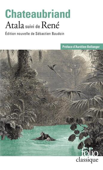 Couverture du livre « Atala : René » de Francois-Rene De Chateaubriand aux éditions Folio