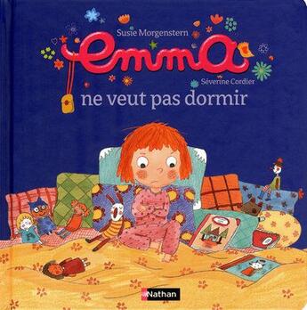 Couverture du livre « Emma ne veut pas dormir » de Morgenstern/Cordier aux éditions Nathan