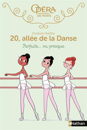 Couverture du livre « 20, allée de la danse - saison 1 Tome 2 : parfaite... ou presque » de Magalie Foutrier et Elizabeth Barfety aux éditions Nathan