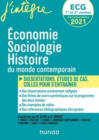 Couverture du livre « ECG 1 et 2 : économie, sociologie, histoire du monde contemporain en fiches et dissertations » de Raphael Didier et Olivier Sarfati et Sophie Harnay et Matthieu Alfre et Charlotte Vernet-Habasque aux éditions Dunod