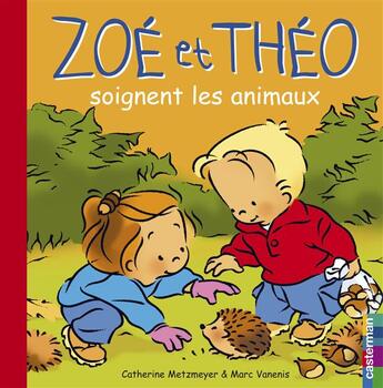 Couverture du livre « Zoé et Théo Tome 26 » de Metzmeyer/Vanenis aux éditions Casterman