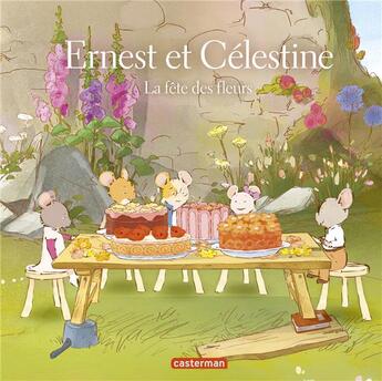 Couverture du livre « Ernest et Célestine : la fête des fleurs » de Gabrielle Vincent aux éditions Casterman