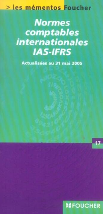 Couverture du livre « Normes Comptables Internationales Ias-Ifrs » de C Maillet aux éditions Foucher