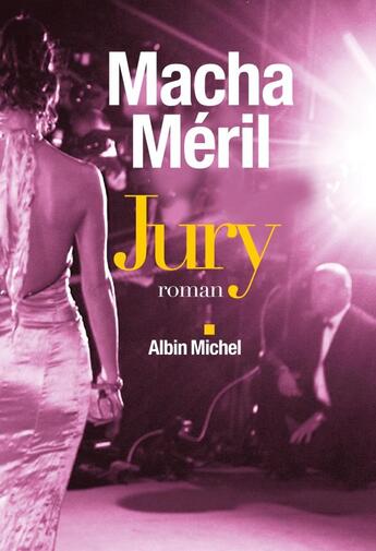 Couverture du livre « Jury » de Macha Meril aux éditions Albin Michel