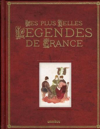 Couverture du livre « Les plus belles legendes de france » de Jouve/Bonini aux éditions Omnibus