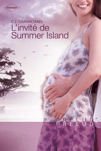 Couverture du livre « L'invité de summer island » de C.J. Carmichael aux éditions Harlequin