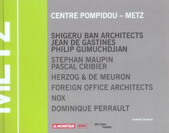 Couverture du livre « Le Centre Georges Pompidou De Metz » de  aux éditions Le Moniteur