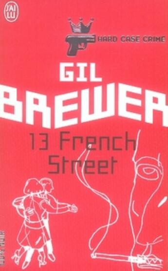 Couverture du livre « 13 french street » de Brewer Gil aux éditions J'ai Lu