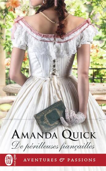 Couverture du livre « De périlleuses fiancailles » de Amanda Quick aux éditions J'ai Lu