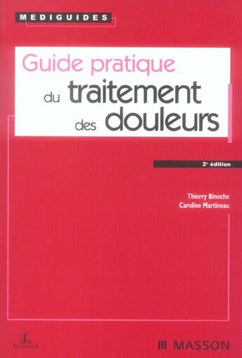 Couverture du livre « Guide pratique du traitement des douleurs (2e édition) » de Binoche Thierry aux éditions Elsevier-masson