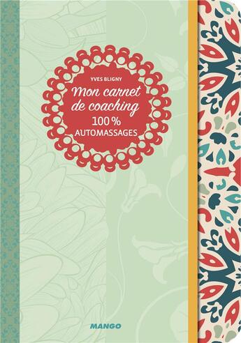 Couverture du livre « 100 % automassages » de Ives Bligny aux éditions Mango