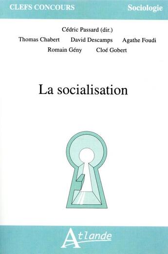 Couverture du livre « La socialisation » de  aux éditions Atlande Editions