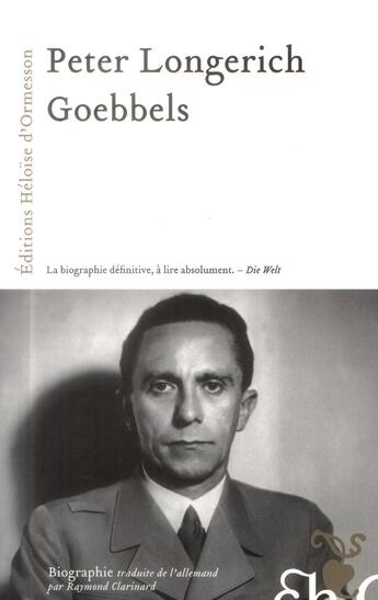 Couverture du livre « Goebbels » de Peter Longerich aux éditions Heloise D'ormesson