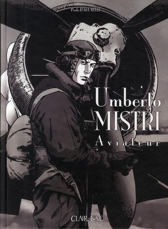 Couverture du livre « Umberto Mistri ; aviateur » de Paolo Raffaelli aux éditions Clair De Lune