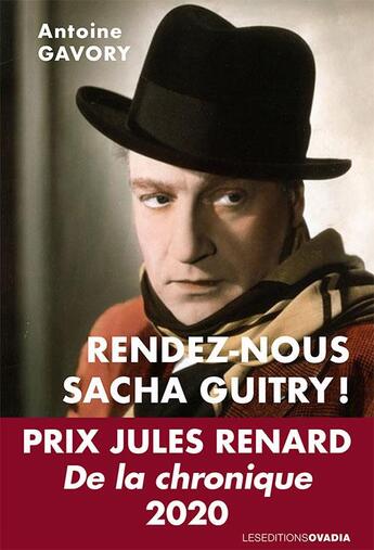 Couverture du livre « Rendez-nous Sacha Guitry » de Antoine Gavory aux éditions Ovadia