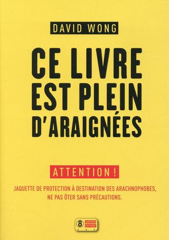 Couverture du livre « Ce livre est plein d'araignées » de David Wong aux éditions Super 8