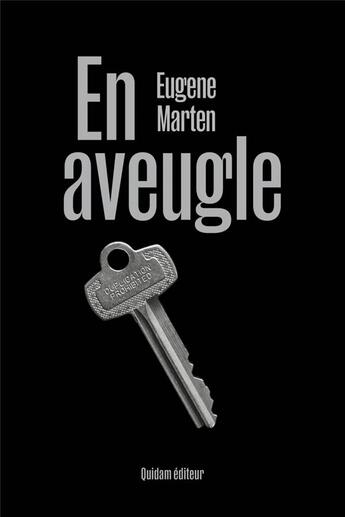 Couverture du livre « En aveugle » de Eugene Marten aux éditions Quidam