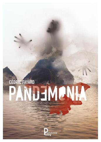 Couverture du livre « Pandemonia » de Cedric Fayard aux éditions Publishroom Factory