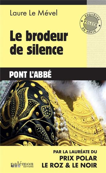 Couverture du livre « Le brodeur de silence » de Laure Le Mevel aux éditions Palemon