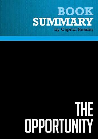 Couverture du livre « Summary: The Opportunity : Review and Analysis of Richard N. Haass » de Businessnews Publish aux éditions Political Book Summaries