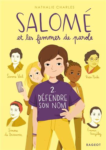 Couverture du livre « Salomé et les femmes de parole t.2 ; défendre son nom » de Nathalie Charles aux éditions Rageot