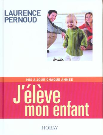 Couverture du livre « J'Eleve Mon Enfant 2003 » de Laurence Pernoud aux éditions Horay