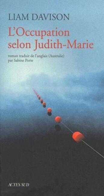 Couverture du livre « L'occupation selon Judith-Marie » de Liam Davison aux éditions Actes Sud