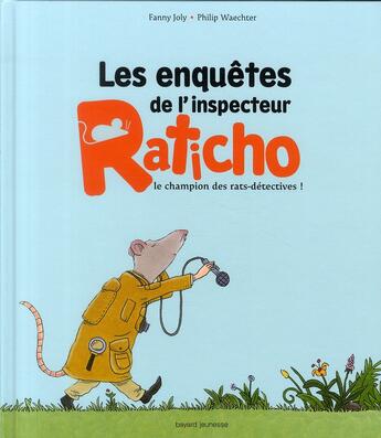 Couverture du livre « Enquêtes de l'inspecteur Raticho » de F Joly aux éditions Bayard Jeunesse