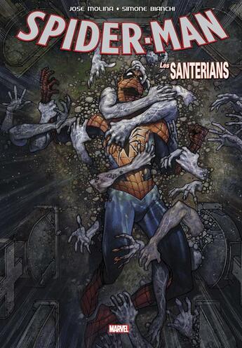 Couverture du livre « Spider-Man : les Santerians » de Simone Bianchi et Jose Molina aux éditions Panini