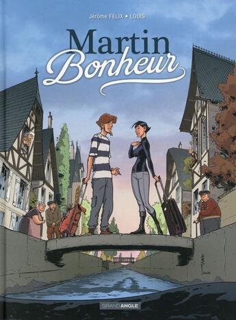 Couverture du livre « Martin Bonheur » de Jerome Felix et Stephane Louis aux éditions Bamboo